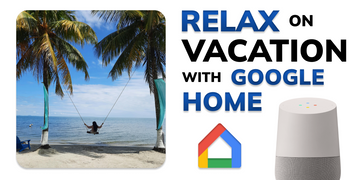 Ultimate Guide to Creating a Smart Vacation Mode with Google Home Smart Shades: Enhance Security and Efficiency While You're Away