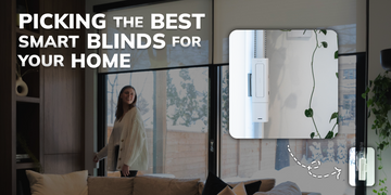 Picking the Best Smart Blinds for Your Home